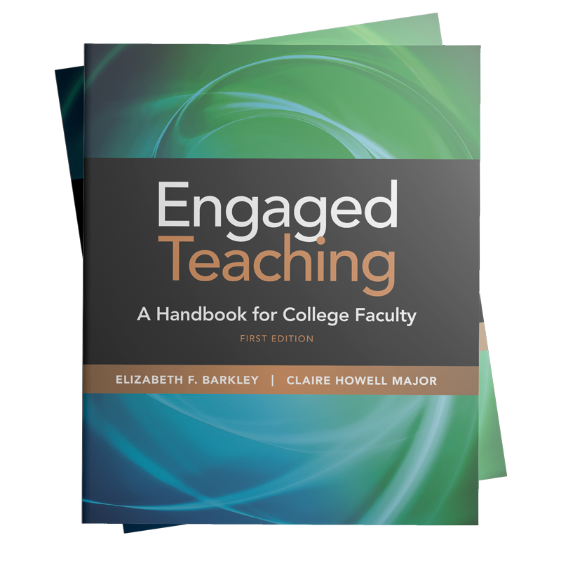 Engaged Teaching A Handbook for College Faculty FIRST EDITION ELIZABETH F. BARKLEY | CLAIRE HOWELL MAJOR