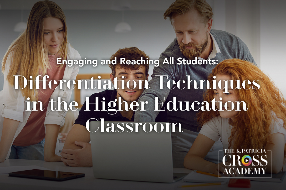 Engaging and Teaching all students: Differentiation Techniques in the Higher Education Classroom