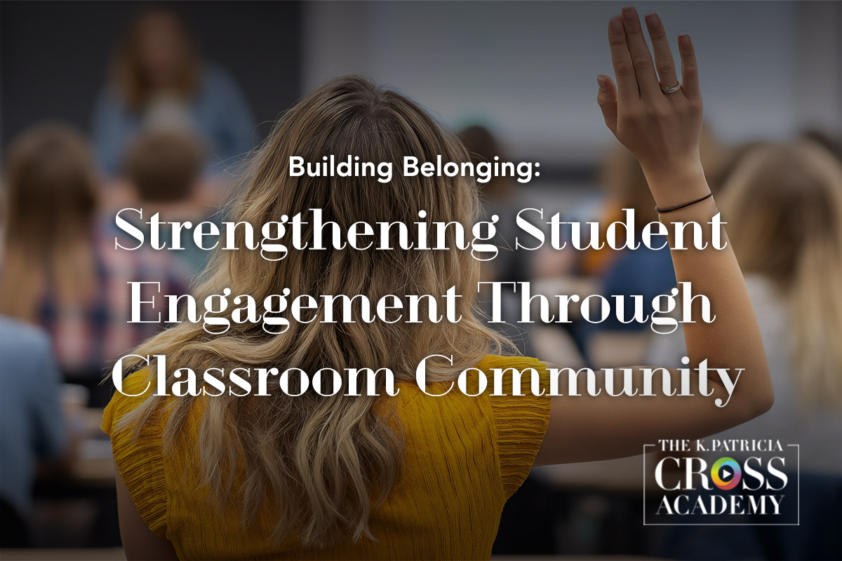 Building belonging: Strengthening student engagement through classroom community