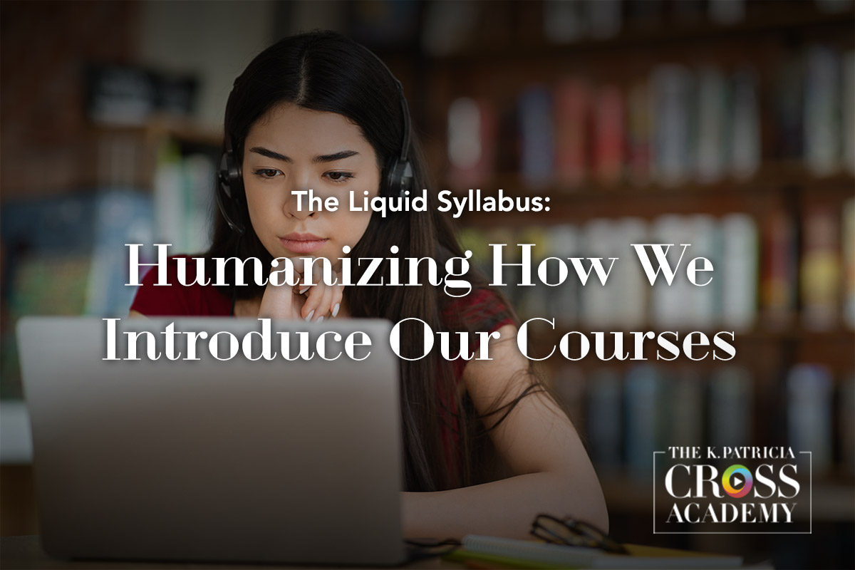 Featured image for “The Liquid Syllabus: Humanizing How We Introduce Our Courses”